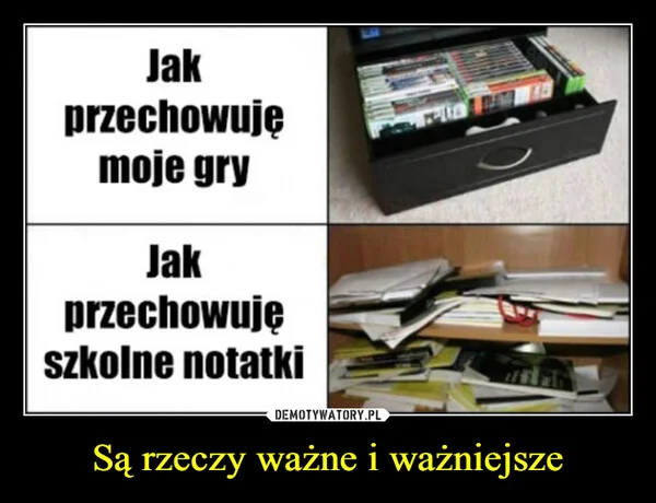 Są rzeczy ważne i ważniejsze