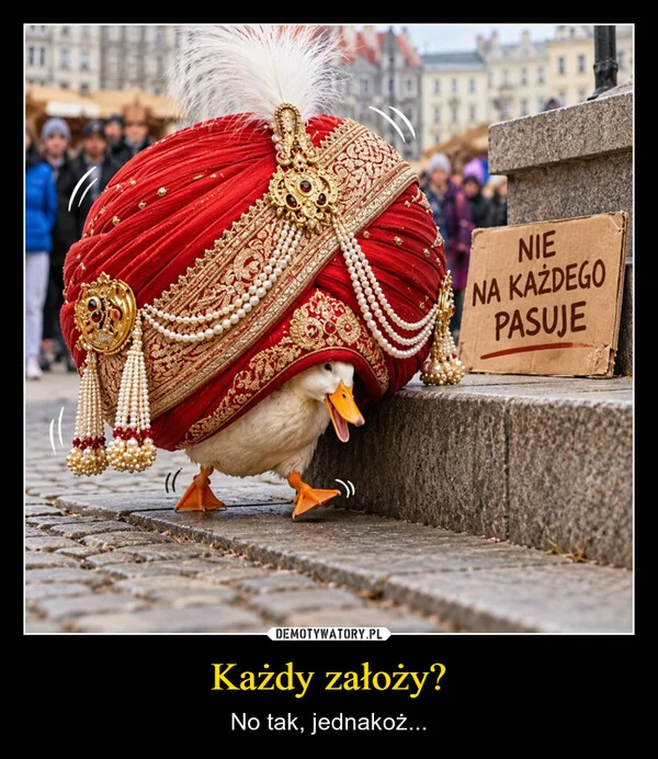 
    Każdy założy?