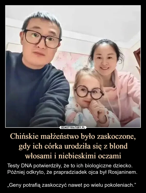 
    Chińskie małżeństwo było zaskoczone, gdy ich córka urodziła się z blond włosami i niebieskimi oczami