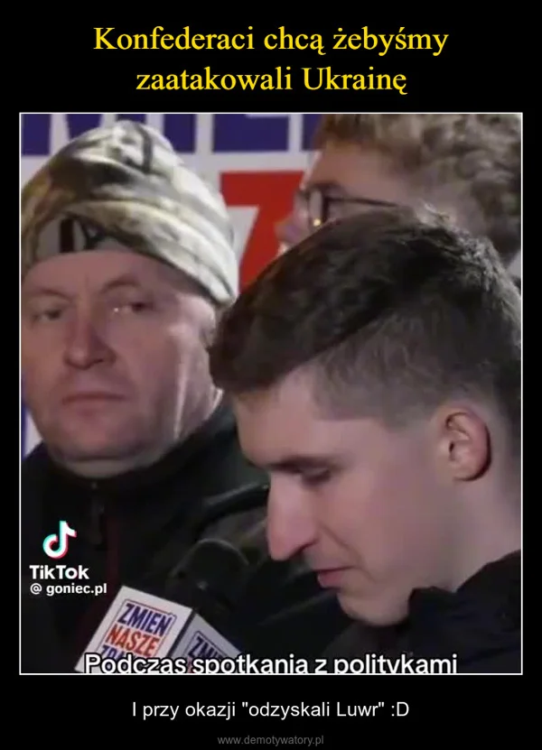 
    Konfederaci chcą żebyśmy zaatakowali Ukrainę