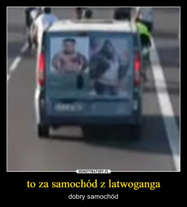 to za samochód z latwoganga