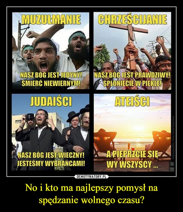 
    No i kto ma najlepszy pomysł na spędzanie wolnego czasu?