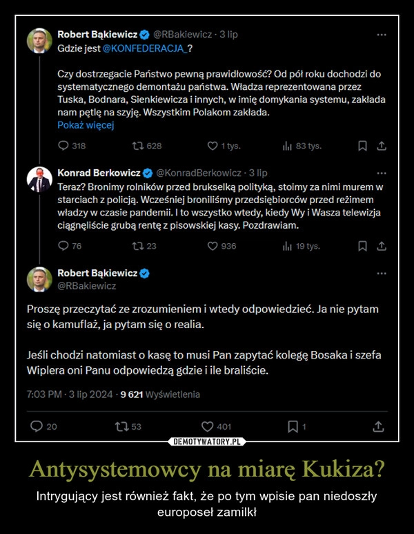 
    Antysystemowcy na miarę Kukiza?