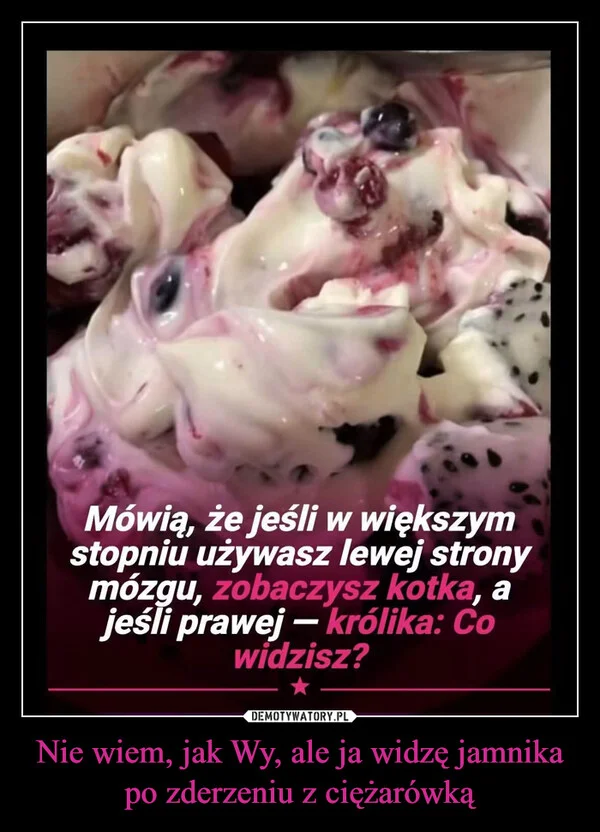 
    Nie wiem, jak Wy, ale ja widzę jamnika po zderzeniu z ciężarówką