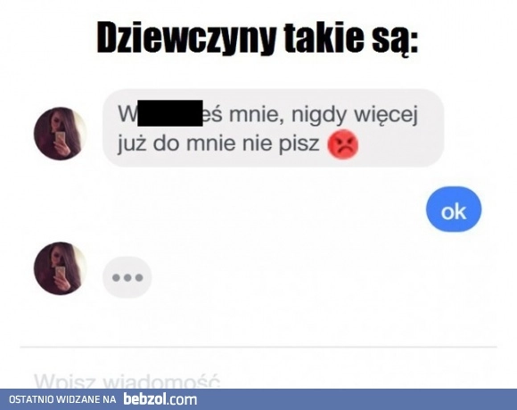 
    Dziewczyny takie są