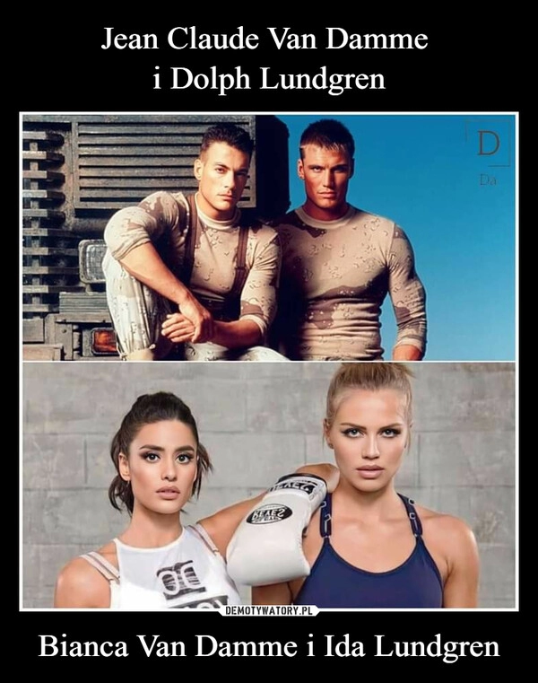 
    Jean Claude Van Damme 
i Dolph Lundgren Bianca Van Damme i Ida Lundgren