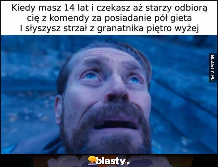 
    Kiedy masz 14 lat i czekasz aż starzy odbiorą cię z komendy za posiadanie pół gieta i słyszysz strzał z granatnika piętro wyżej Jarosław Szymczyk