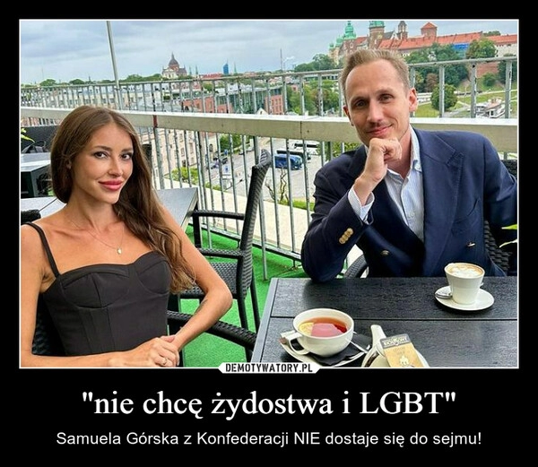 
    "nie chcę żydostwa i LGBT"