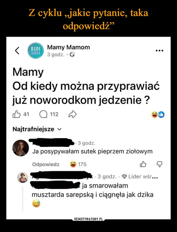 Z cyklu „jakie pytanie, taka odpowiedź”