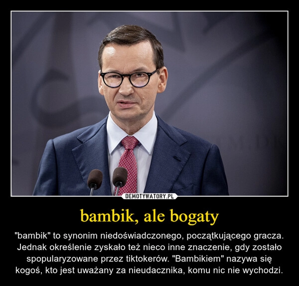 
    bambik, ale bogaty