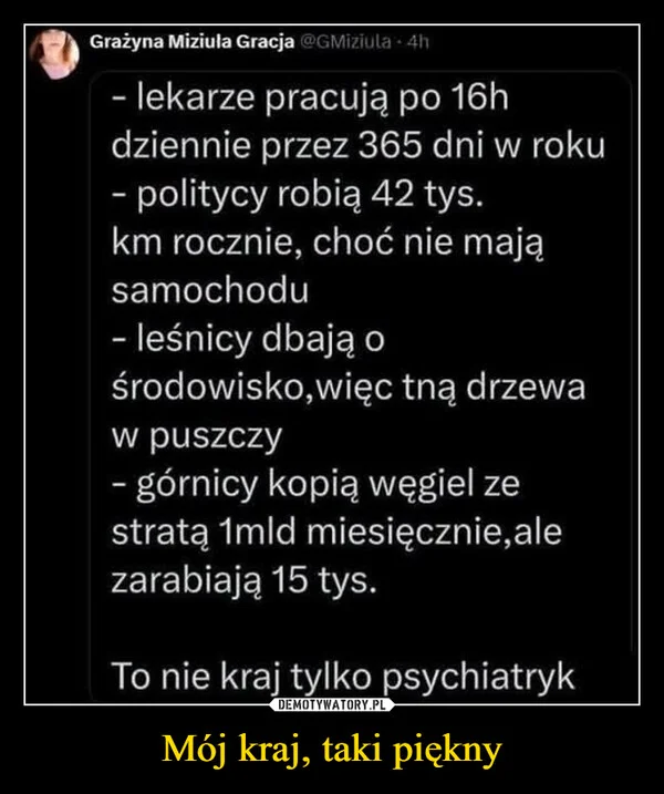 
    Mój kraj, taki piękny