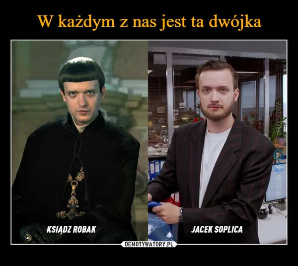W każdym z nas jest ta dwójka