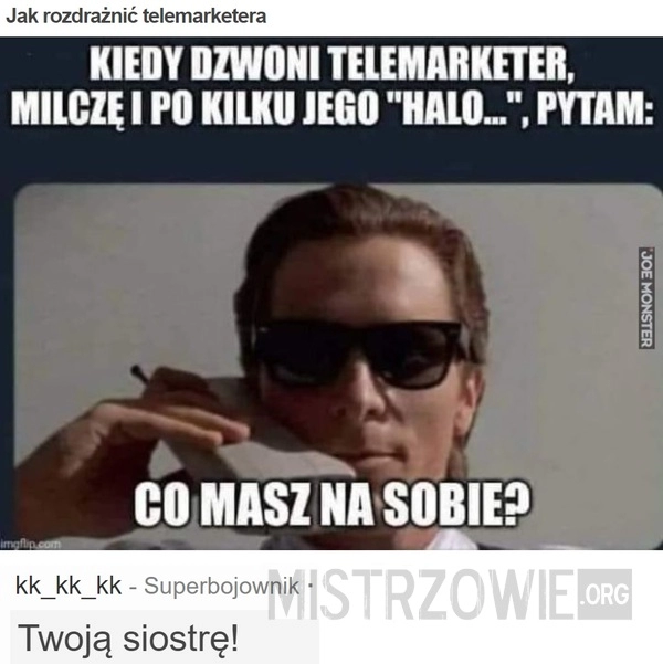 
    Jak rozdrażnić telemarketera