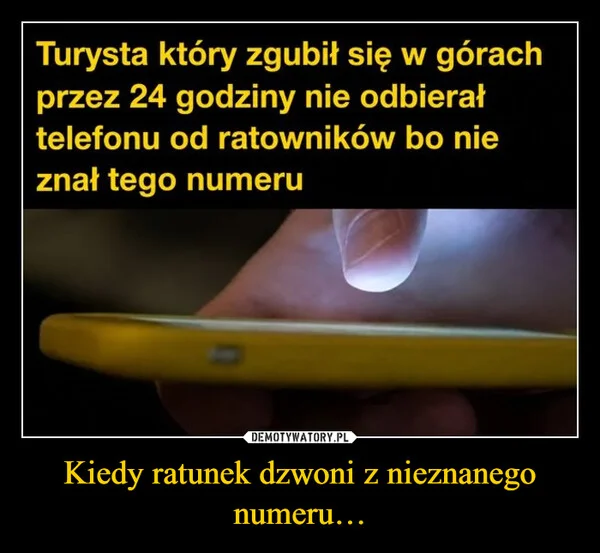 
    Kiedy ratunek dzwoni z nieznanego numeru…
