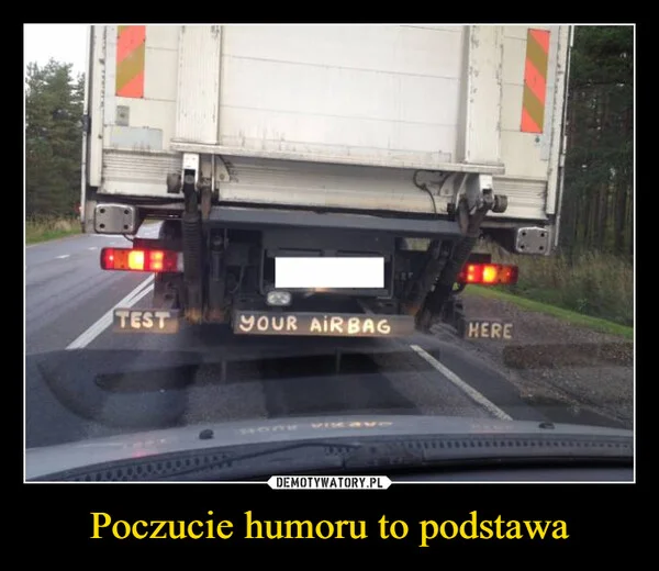 
    Poczucie humoru to podstawa