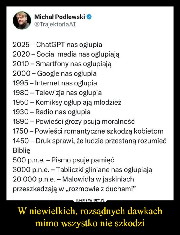 
    W niewielkich, rozsądnych dawkach mimo wszystko nie szkodzi