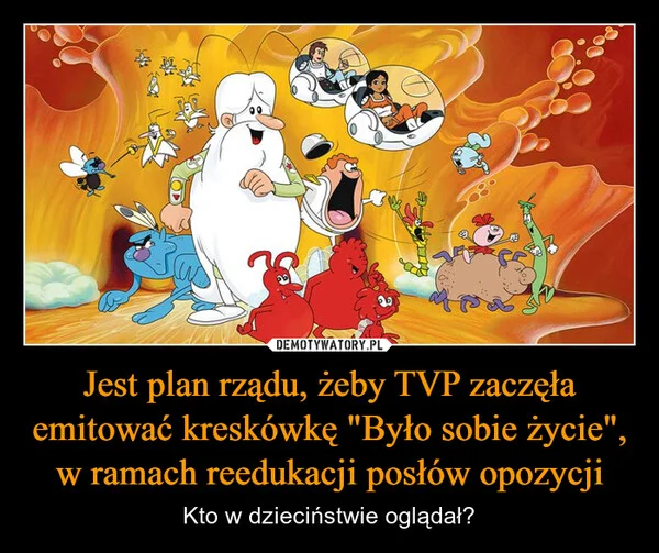 
    Jest plan rządu, żeby TVP zaczęła emitować kreskówkę 