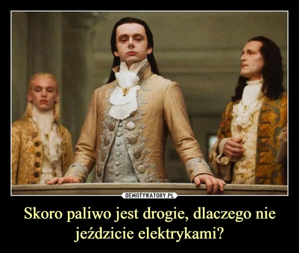 
    Skoro paliwo jest drogie, dlaczego nie jeździcie elektrykami?