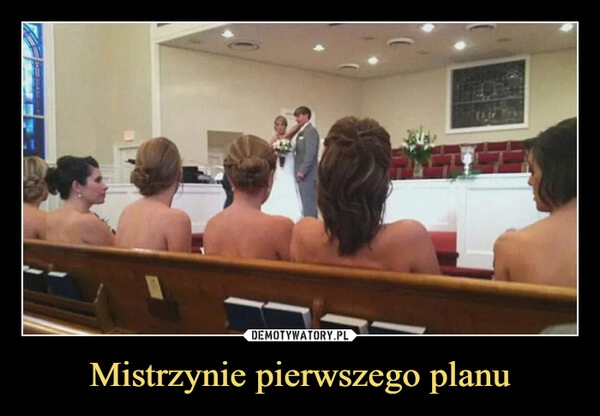 
    Mistrzynie pierwszego planu