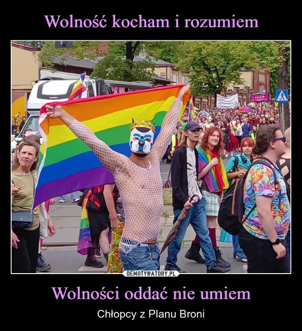 
    Wolność kocham i rozumiem Wolności oddać nie umiem