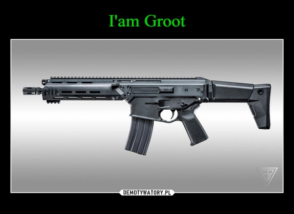 
    I'am Groot
