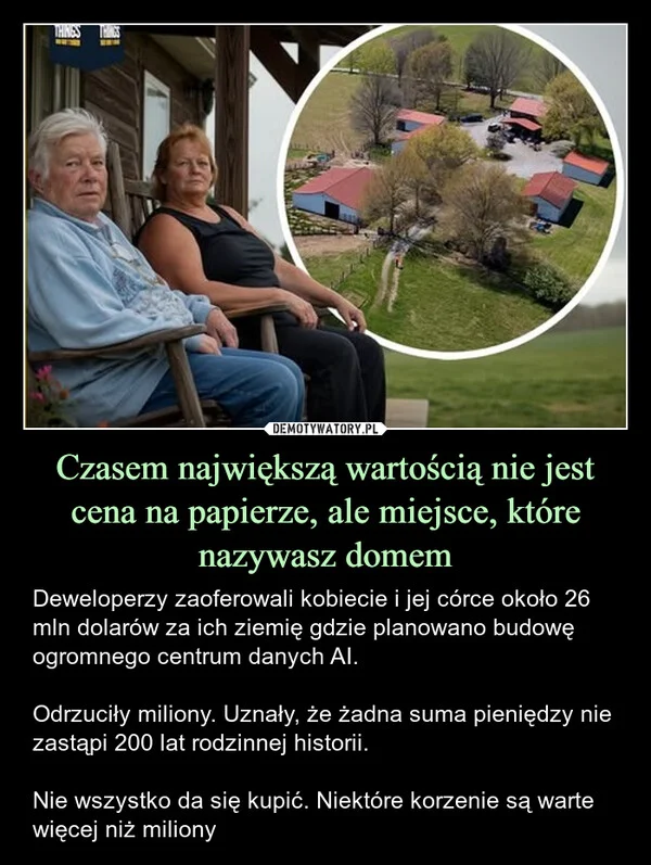 
    Czasem największą wartością nie jest cena na papierze, ale miejsce, które nazywasz domem