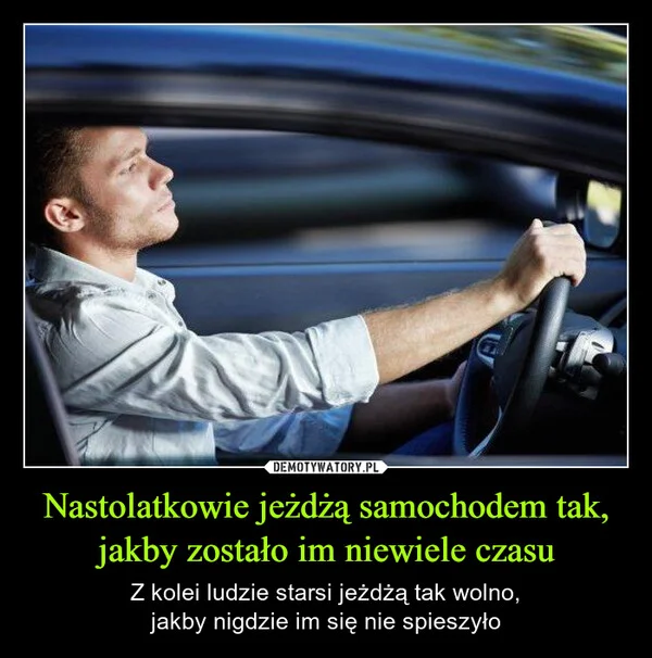 
    Nastolatkowie jeżdżą samochodem tak, jakby zostało im niewiele czasu