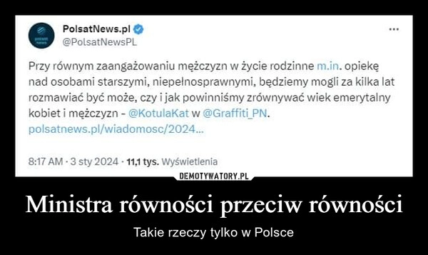 
    Ministra równości przeciw równości