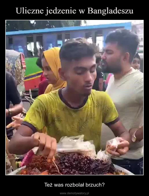 
    Uliczne jedzenie w Bangladeszu
