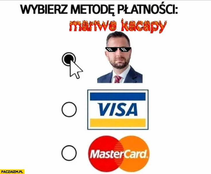 
    Wybierz metodę płatności martwe kacapy Kosiniak-Kamysz