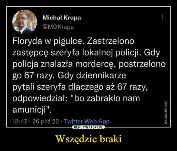 
    Wszędzie braki