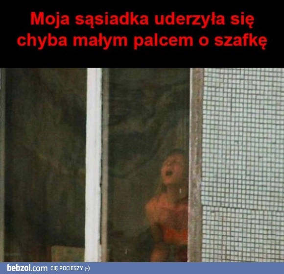 
    Biedna sąsiadka 