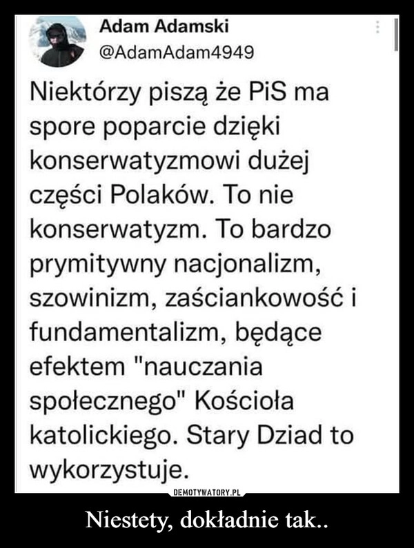 
    Niestety, dokładnie tak..