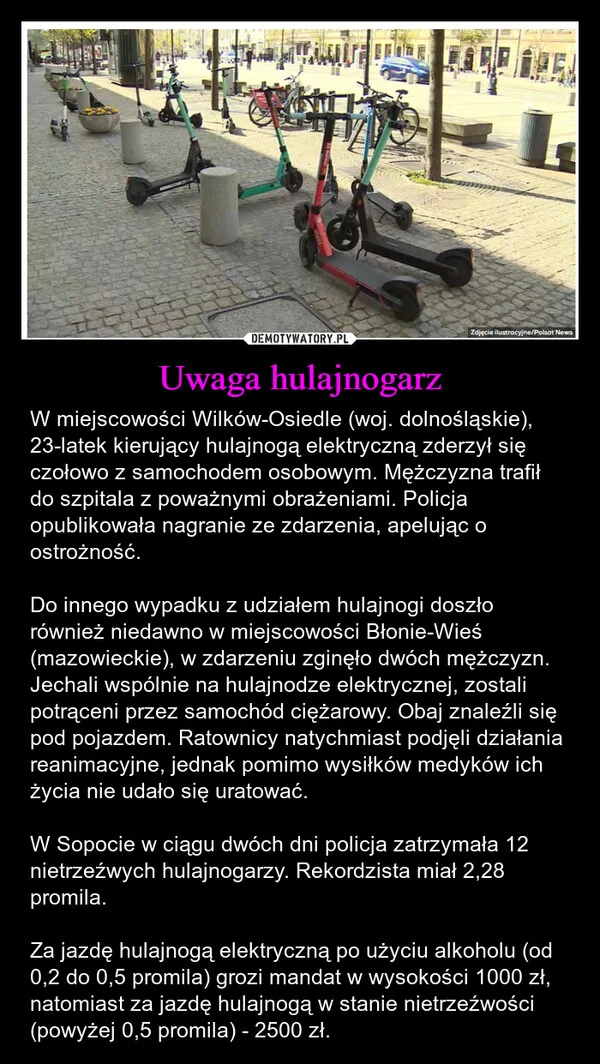 
    Uwaga hulajnogarz