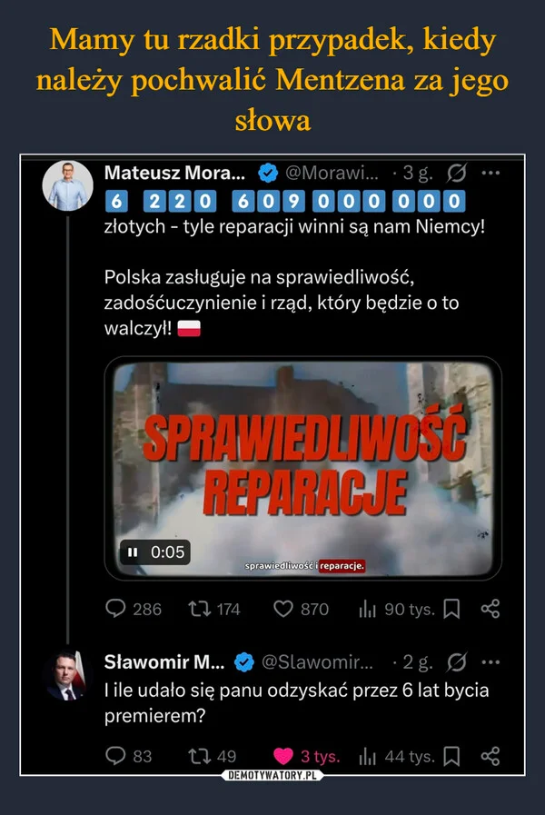 
    Mamy tu rzadki przypadek, kiedy należy pochwalić Mentzena za jego słowa