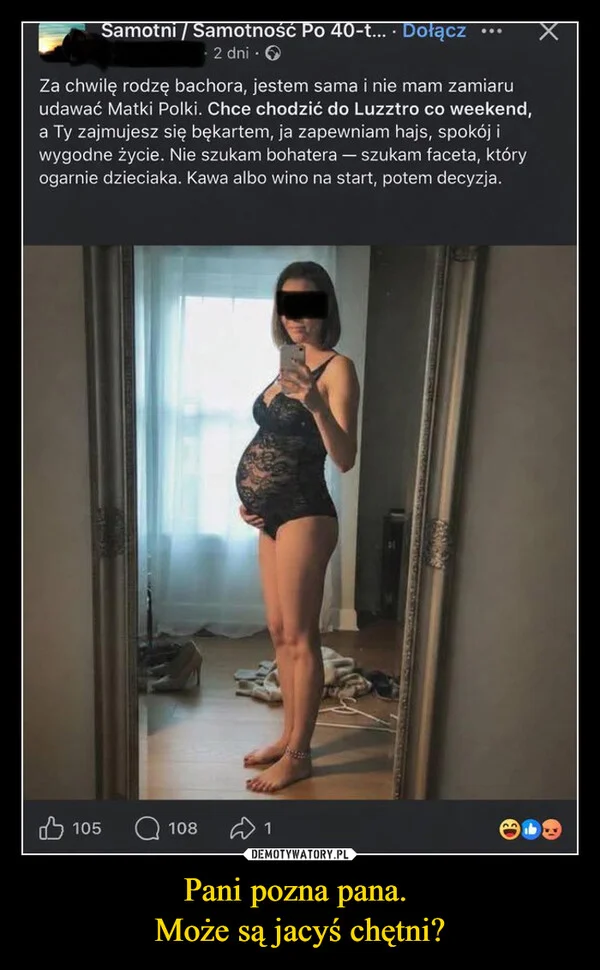 
    Pani pozna pana. Może są jacyś chętni?