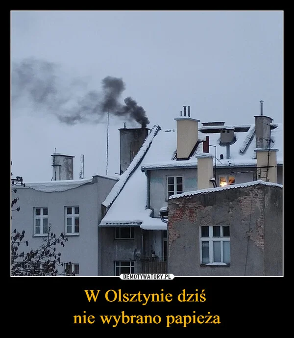 W Olsztynie dziś nie wybrano papieża