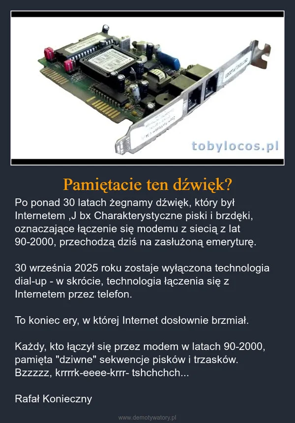 
    Pamiętacie ten dźwięk?