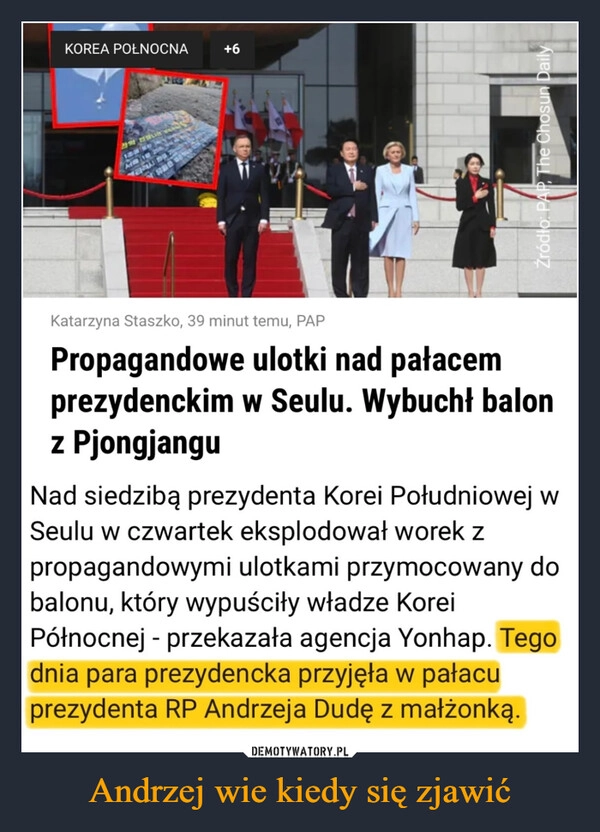 
    Andrzej wie kiedy się zjawić