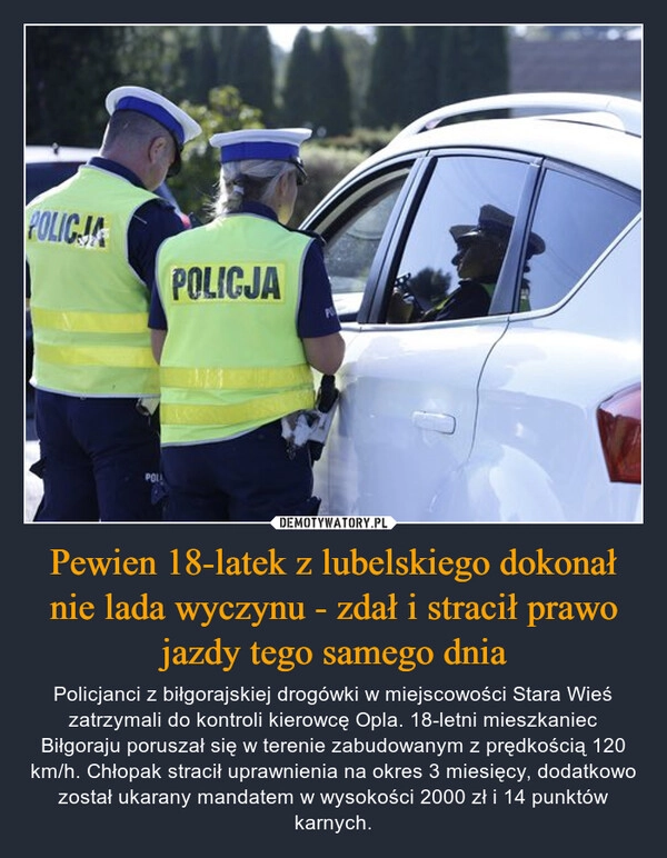 
    Pewien 18-latek z lubelskiego dokonał nie lada wyczynu - zdał i stracił prawo jazdy tego samego dnia