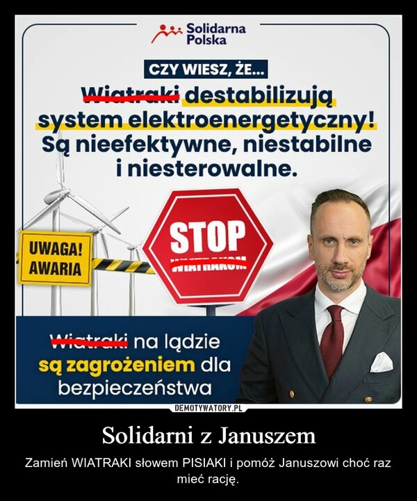 
    Solidarni z Januszem