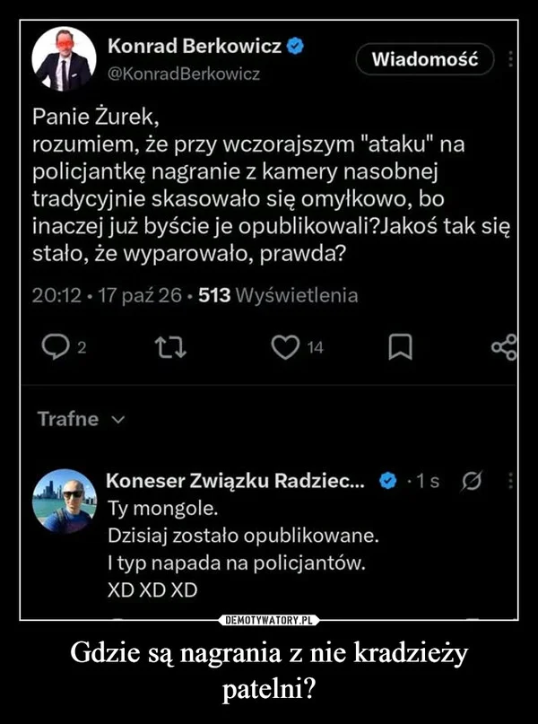 
    Gdzie są nagrania z nie kradzieży patelni?