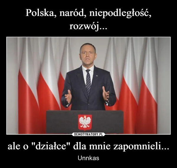 
    Polska, naród, niepodległość, rozwój... ale o 