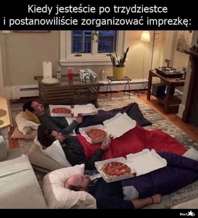 
    Imprezka po trzydziestce 