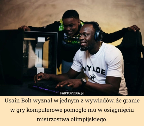 
    Usain Bolt wyznał w jednym z wywiadów, że granie w gry komputerowe pomogło