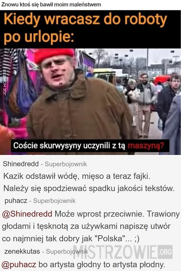 
    Znowu ktoś się bawił moim maleństwem