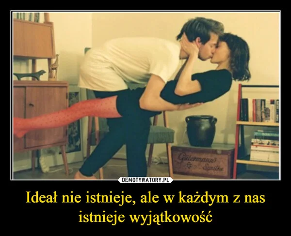 Ideał nie istnieje, ale w każdym z nas istnieje wyjątkowość