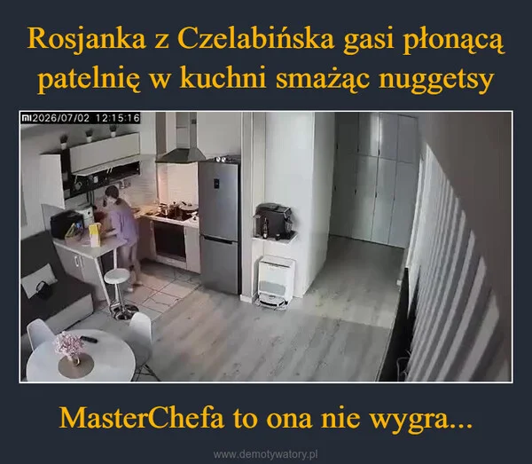 
    Rosjanka z Czelabińska gasi płonącą patelnię w kuchni smażąc nuggetsy MasterChefa to ona nie wygra...