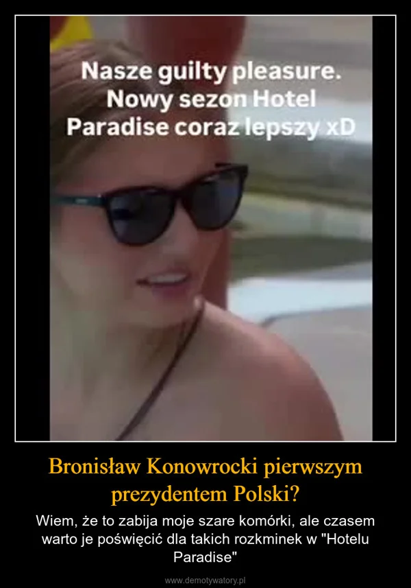 
    Bronisław Konowrocki pierwszym prezydentem Polski?