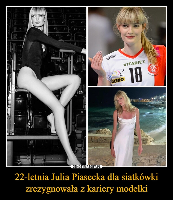 
    22-letnia Julia Piasecka dla siatkówki zrezygnowała z kariery modelki